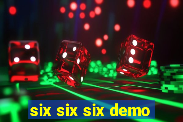 six six six demo